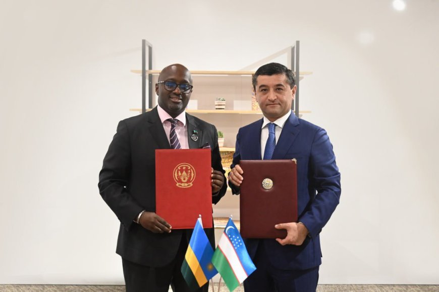 Rwanda and Uzbekistan Establish Diplomatic Relations, Opening New Avenues for Cooperation