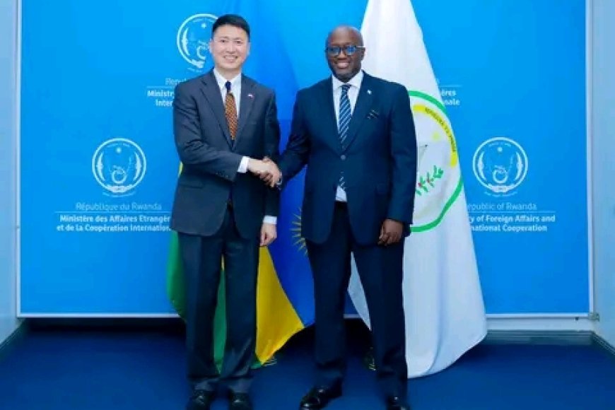 Rwanda and China strengthen long-standing bilateral cooperation